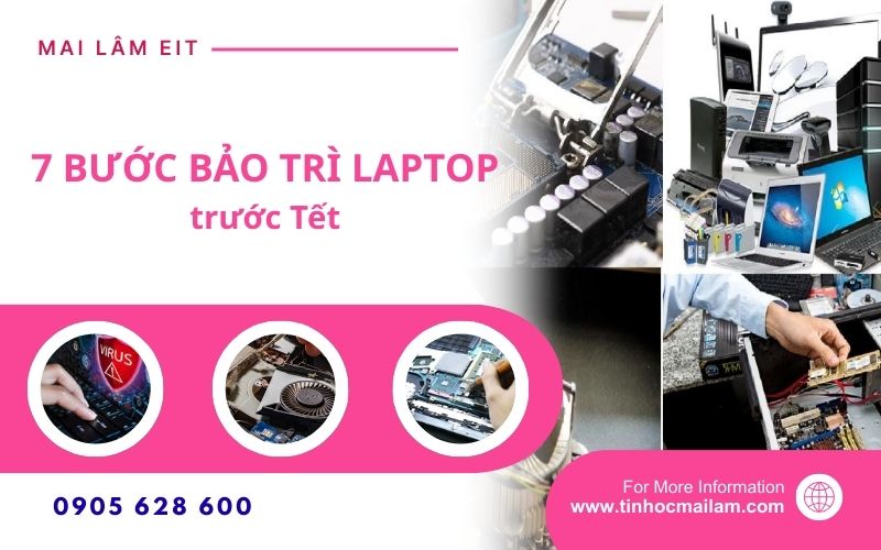 7 Bước BẢO TRÌ LAPTOP trước Tết 1 BIA KIEN THUC