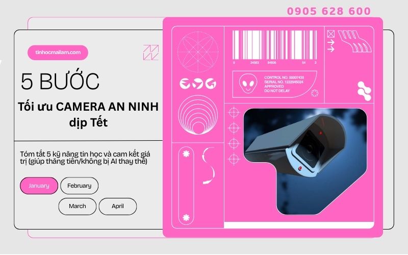 tinhocmailam.com 5 buoc kiem to uu camera an ninh dip tet 4