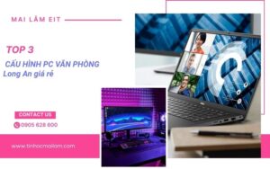 tinhocmailam.com top 3 cau hinh pc van phong long an gia re 1
