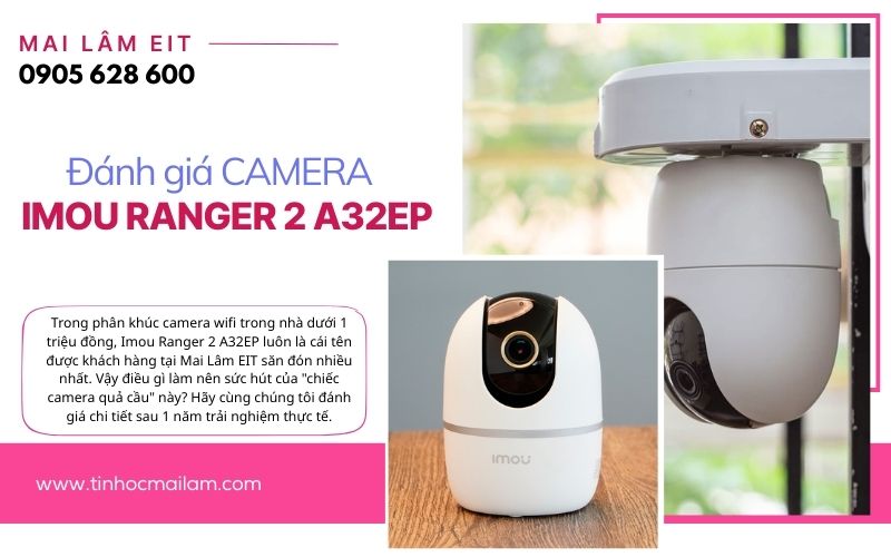 Đánh giá CAMERA IMOU RANGER 2 A32EP 9 tinhocmailam.com danh gia camera imou ranger2 a32ep 2 1