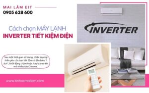 tinhocmailam.com cach chonmay lanh inverter tiec kiem dien