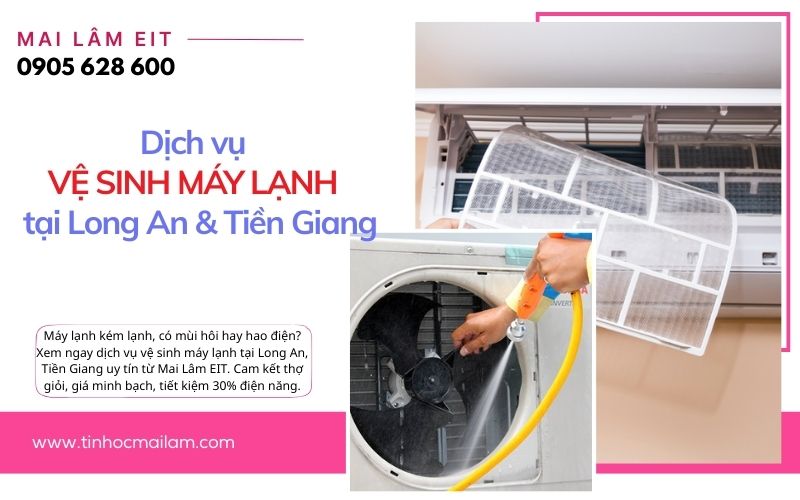 tinhocmailam.com dich vu ve sinh may lanh tai long an tien giang 3 2